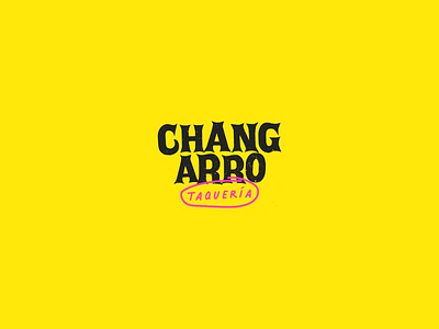 Changarro Taquería branding design logo typography