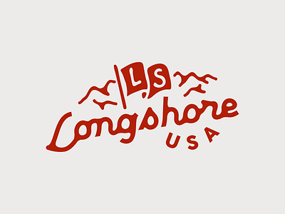 Lettering work for Longshore USA branding design graphic design hand drawn hand made illustration lettering vintage