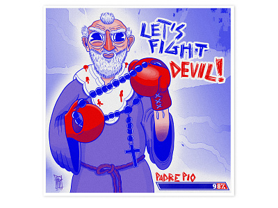 Saint Pio - Let's Fight Devil arcade blues boxe brutalism character character design design eyes fighter gloves illustration photoshop red risograph saint sticker videogame