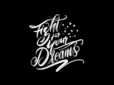 Fight For Your Dreams brush lettering dreams inspirational poster procreate lettering quote