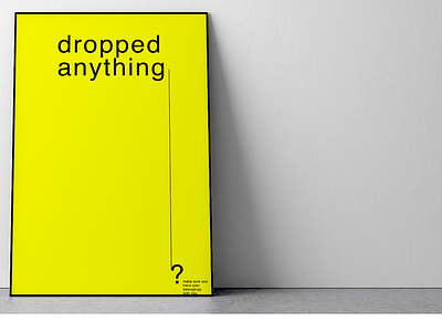 "Dropped Anything" minimalist poster graphicdesign minimalist poster print sign yellow
