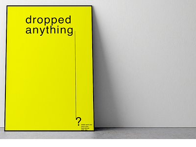 "Dropped Anything" minimalist poster