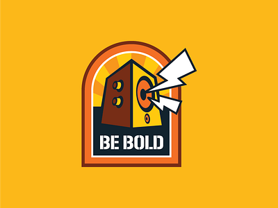 Be Bold