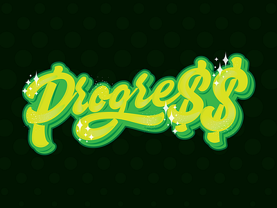 Progre$$ custom design drawn hand lettering type