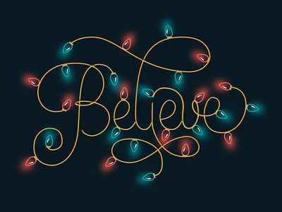 Believe - lightbulb lettering believe christmas colors handlettering holiday illustration lettering lightbulb lights typography