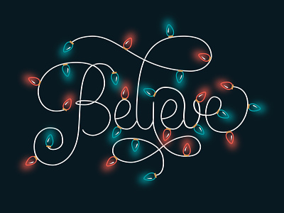 Believe - lightbulb lettering believe christmas handlettering illustration lettering lettering art lightbulbs typography xmas