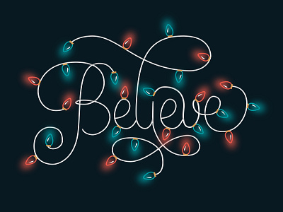 Believe - lightbulb lettering