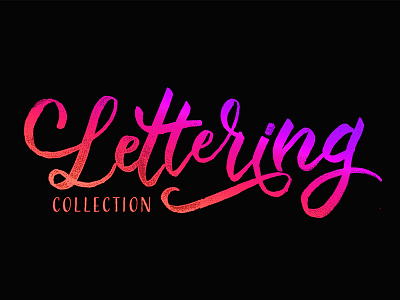 Lettering Collection Dribbble branding brush brushlettering colors fun illustration lettering photoshop pink rainbox typography