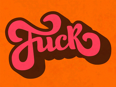 Fuck 70 bold design illustration lettering lettering logo seventies typography vector