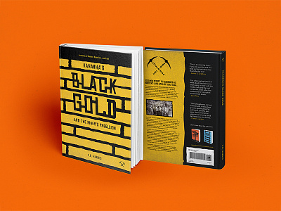 Kanawha's Black Gold - Book Cover book book cover coal design graphic design kentucky mountains product design type typography west virginia wvu