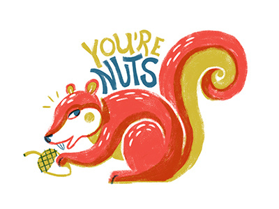 You're Nuts nuts