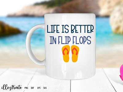 Beach Quote SVG, Flip Flops SVG Cut File