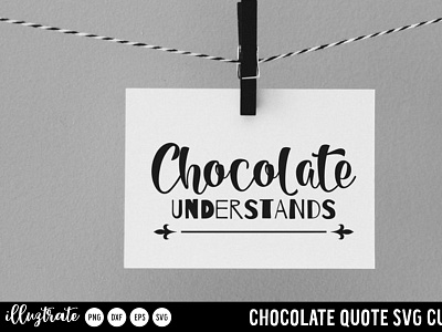 Chocolate Understands SVG Cut File chocolate svg