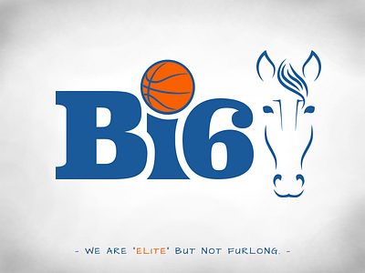 Big 6 Horse Tournament Logo basketball big horse logo puns sarah jessica parker sports
