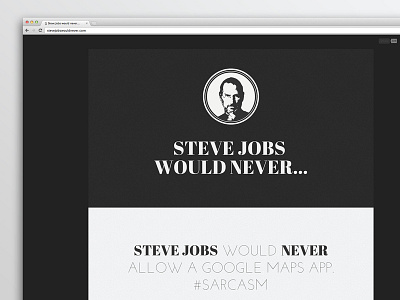 Steve Jobs Would Never... apple blog mac steve jobs tweets typography
