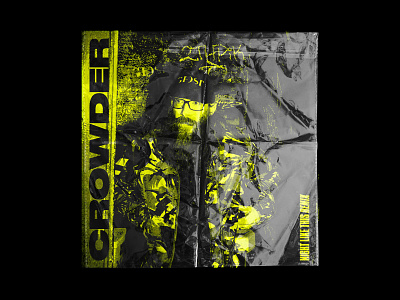 Crowder album art bold cd crowder dark grungy halftone music neon remix single cover type typography yellow