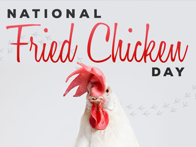 National Fried Chicken Day chicken day fried national