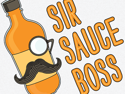 Sir Sauce Boss boss bottle monocle mustache sauce