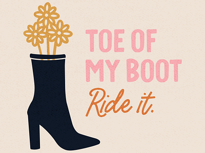 Toe of My Boot boot flower illustration podcast script shoe true crime true crime cocktails typography vintage