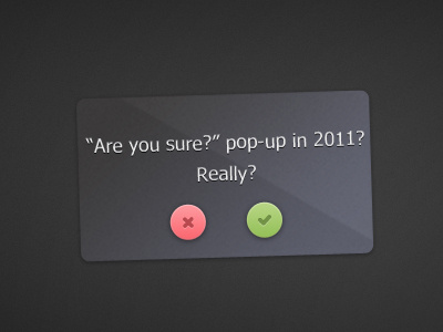 I'm not sure about the "Are you sure?" dialog box multiple choice pop up ui