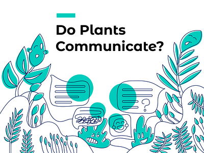 Do Plants Communicate? chat communication creative design cute floral art fun illustration heading design headline design illustration leaves leaves illustration line art line illustration plants plants drawing plants illustration playful playful illustration post design vector