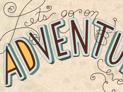 Let's go on Adventures Everyday 3d drawing lettering script typography