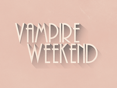 Vampire Weekend grunge music poster poster design type typography vampire weekend