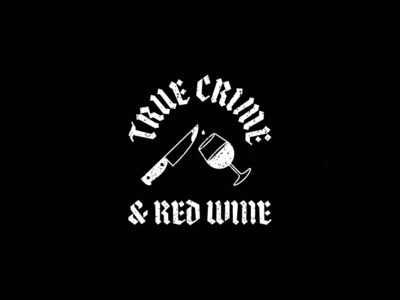 True Crime & Red Wine design illustration knife murder red wine tattoo true crime vector