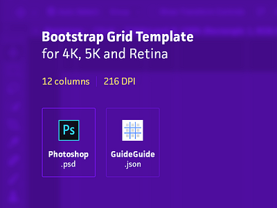 Bootstrap Grid Template for Retina, 4k, 5k (PSD + GuideGuide) 4k 5k bootstrap download free freebie guideguide photoshop psd responsive retina