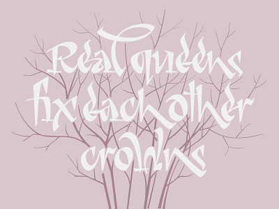 Real queens fix each other crowns lettering