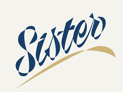 Sister lettering family letter lettering logo logotype logotype design love print sister sisterhood typography vector