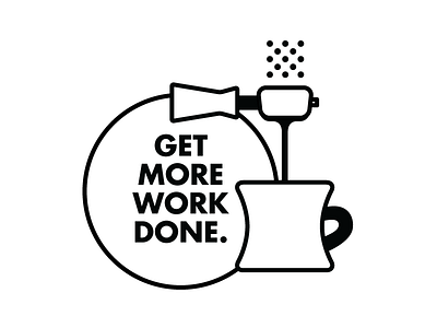 Get More Work Done brandon makes coffee espresso illustration makes mug thick
