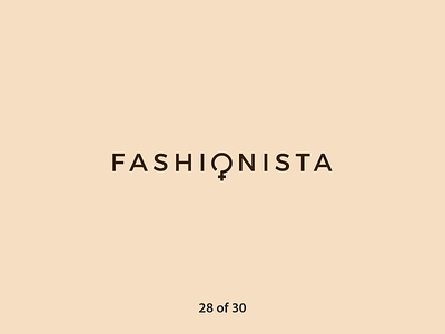 #ThirtyLogos Challenge Day 28 - Fashionista 30 logos brand branding challenge daily design fashion female graphicdesign logo logo a day sign thirty day logo challenge thirtylogos typography women women fashion