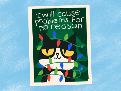 Rude Pets Club Christmas - I will cause problems for no reason branding cats christmas christmas cards cute design flat greeting cards illustration merch midcentury modern product design retro