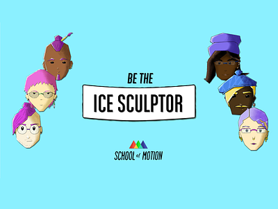 Be the Ice Sculptor || School of Motion Coursework 2d after effects animation animation bootcamp artist brush chainsaw course designer explainer video ice sculptor learning lumberjack motion design motion graphics motivational school of motion