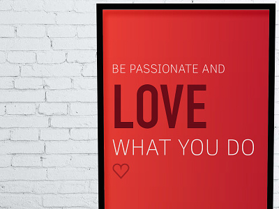 Love What You Do inspiration orgsync poster print