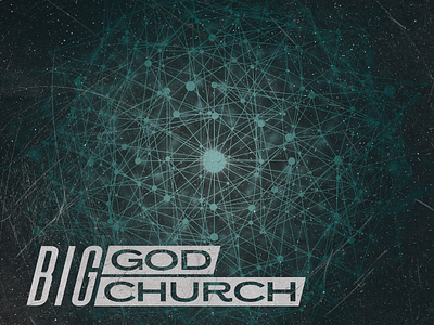 Big God. Big Church. brand branding connected design illustrator logo networking photoshop series series art series graphic texture together typography vector