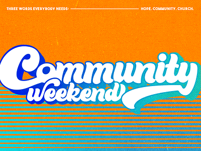 Community Weekend 70s brand branding color scheme community design graphic design illustrator logo retro summer texture vintage warm weekend