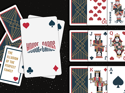 House of Cards / Illusion of the Perfect Family / Final ace brand branding cards deck of cards design flat design house of cards illusion illustration design illustrator joker king logo design queen series art texture typography
