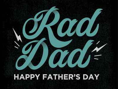 Rad Dad Father's Day