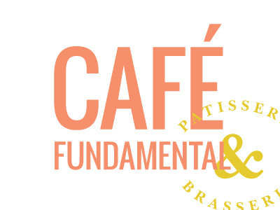 Café Fundamental branding brasserie café dining eat food for fun french identity logo patisserie restaurant