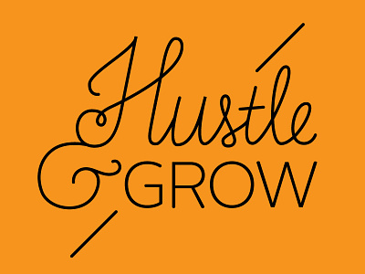 Hustle Grow