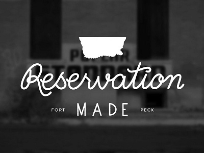 Reservation Made design hand lettering lettering native reservation rez script smoke signal dsgn