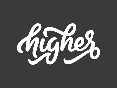 higher custom type hand lettering lettering logotype script swash type