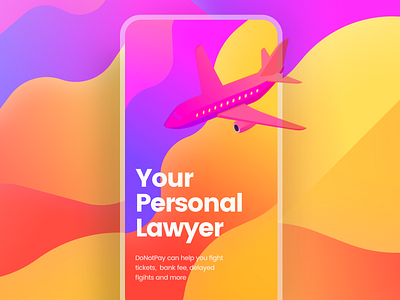 DoNotPay App Splash Screen Concept bright color design donotpay illustration law lawyer plane sunset ui waves