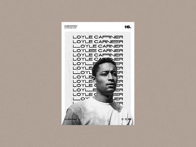 Poster day 16 - Loyle Carner loyle carner musician poster design poster series showcase visual