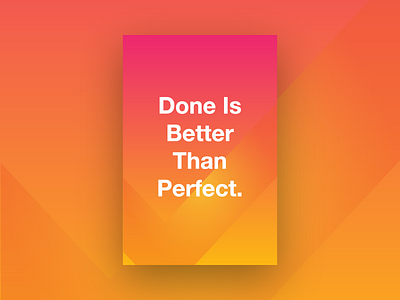 Done Is Better gradient layout poster posters print quote startup