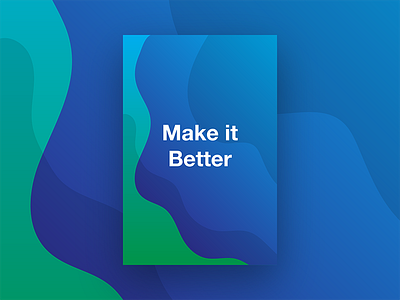 Make It Better gradient layout poster posters print quote startup