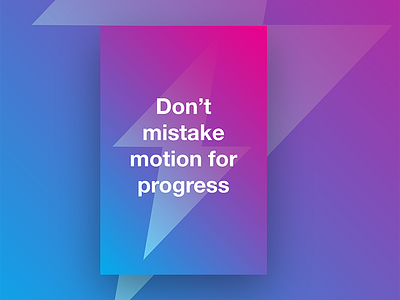 Don't Mistake Motion For Progress gradient layout poster posters print quote startup