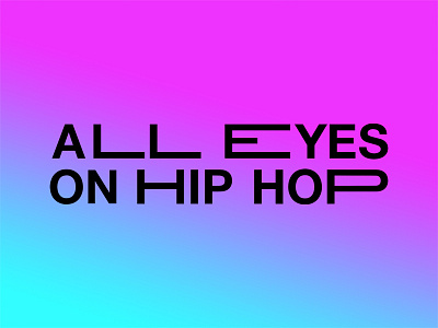 All Eyes On Hip Hop brand identity branding hip hop hiphop logo music typography